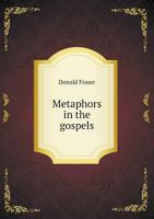 Metaphors of Christ 1179924878 Book Cover