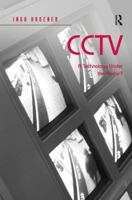 Cctv: A Technology Under the Radar?. Inga Kroener 140942345X Book Cover