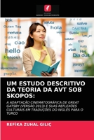Um Estudo Descritivo Da Teoria Da Avt Sob Skopos 6203153095 Book Cover