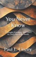 You Never Know B0GG3CJN4Z Book Cover