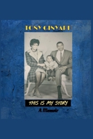 This Is My Story - A Memoir B0H56T9SN6 Book Cover