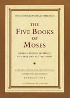 The Five Books of Moses : Genesis, Exodus, Leviticus, Numbers, Deuteronomy : A New Translation With Introductions, Commentary, and Notes 080524154X Book Cover