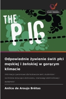 Odpowiednie żywienie świń plci męskiej i żeńskiej w gorącym klimacie 6209089070 Book Cover