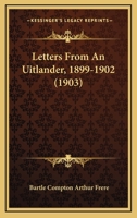 Letters From an Uitlander, 1899-1902 1018893229 Book Cover