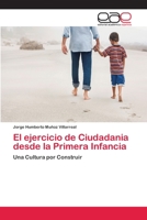 El ejercicio de Ciudadania desde la Primera Infancia 6202114517 Book Cover