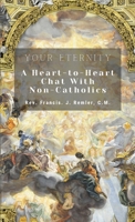 Your Eternity 1962639223 Book Cover