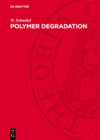 Polymer Degradation: Principles and Practical Applications 3112784022 Book Cover