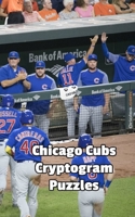 Chicago Cubs Cryptogram Puzzles 1087470358 Book Cover