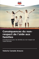 Conséquences du non-respect de l'aide aux familles (French Edition) 620695272X Book Cover