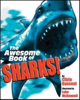 Awesome Book of Sharks (Awesome) 0762426446 Book Cover
