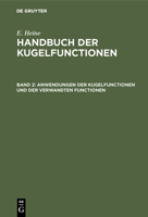 Anwendungen der Kugelfunctionen und der verwandten Functionen 3111083977 Book Cover
