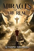 Miracles are Real 1965565611 Book Cover