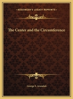 The Center And The Circumference 1162897244 Book Cover
