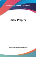 Bible Prayers 1417936819 Book Cover