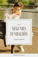 Segunda Fundación: Poesía (Poesía Latinoamericana) (Spanish Edition) B0CHLLJ7WG Book Cover