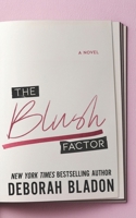 The Blush Factor B09GTSNGCF Book Cover