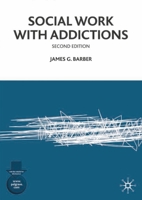 Social Work With Addictions 033398594X Book Cover