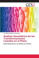 Análisis Geométrico de las Transformaciones Lineales en el Plano 3659078174 Book Cover