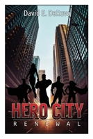 Hero City: Renewal B08BRH45T6 Book Cover