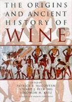 Origins and Ancient History of Wine (Food and Nutrition in History and Anthropology) 9056995529 Book Cover