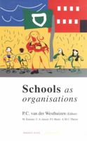 Schools as organisations 0627021670 Book Cover