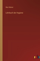 Lehrbuch der Hygiene (German Edition) 0270209069 Book Cover