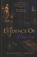 Evidence of Desire (Discreet) (Hero Series) B0H1GWDJK2 Book Cover
