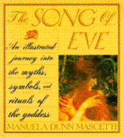 The Song of Eve: Mythology and Symbols of the Goddess 0671688901 Book Cover