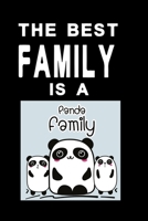 Notizbuch The best Family is a Panda Family: Niedliche Pandafamilie Notizbuch modernes und auff�lliges Notizbuch kariert 120 karierte Seiten Din A5 perfekt als Notizheft, Tagebuch und Journal Geschenk 1712362828 Book Cover