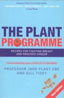 The Plant Programme: Recipes for Fighting Breast Cancer 0753509520 Book Cover