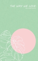 The way we love. 171522888X Book Cover