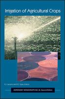 Irrigation of Agricultural Crops (Agronomy) 0891181628 Book Cover