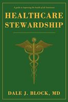 Healthcare Stewardship 0595510329 Book Cover