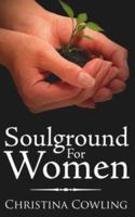 Soulground for Women 1425949924 Book Cover