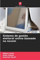 Sistema de gestão eleitoral online baseado na nuvem (Portuguese Edition) 6208875110 Book Cover