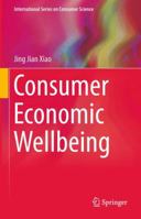 Consumer Economic Wellbeing 1493967444 Book Cover