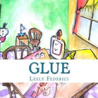 Glue 1545229287 Book Cover