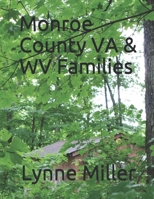 Monroe County VA & WV Families 1973918706 Book Cover