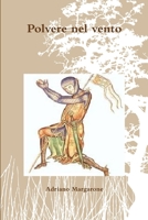 Polvere nel vento 1291471286 Book Cover