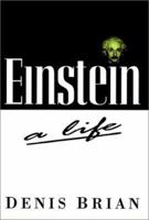 Einstein: A Life 0471193623 Book Cover