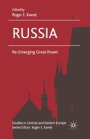 Russia: Re-Emerging Great Power (Studies in Central and Eastern Europe) 0230543049 Book Cover