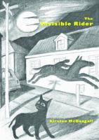 The Invisible Rider 086473767X Book Cover