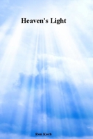 Heaven's Light 0359948286 Book Cover