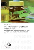 Importance of vegetable and essential oils 3838145607 Book Cover