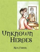 Unknown Hero's 1598008994 Book Cover