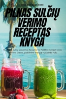 Pilnas SulCiU Verimo Receptas Knyga (Lithuanian Edition) 1835642365 Book Cover