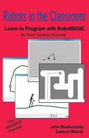 Robots in the Classroom: NetBook Edition 1438233728 Book Cover