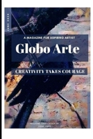 GLOBO ARTE MAGAZINE: A JUNE 2020 ISSUE / AN ART MAGAZINE (JUNE ISSUE) B0892HRTYX Book Cover