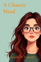 A Chaotic Mind B0GJGF6WRZ Book Cover