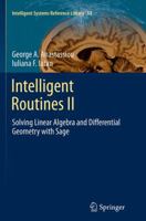 Intelligent Routines II: Solving Linear Algebra and Differential Geometry with Sage 331901966X Book Cover